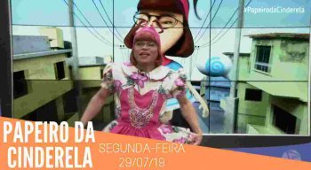 Papeiro da Cinderela 29/07/19
