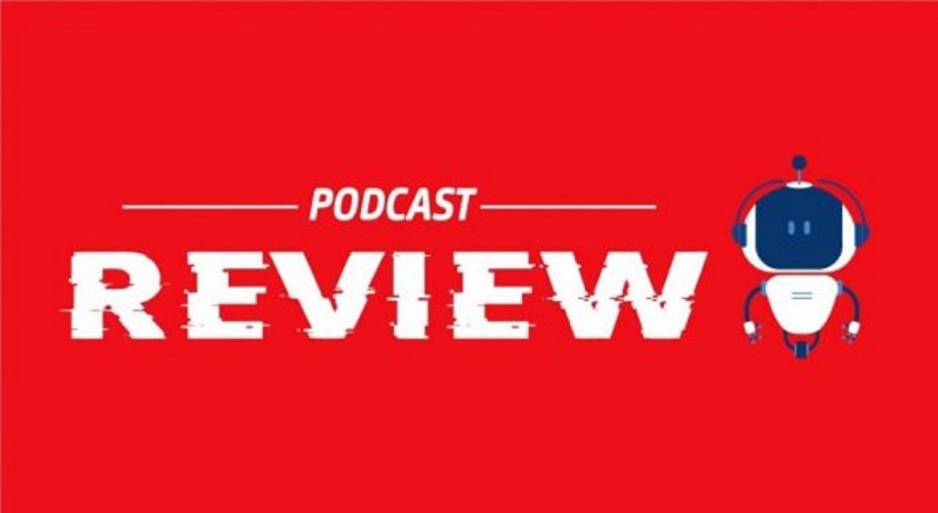 Podcast Review