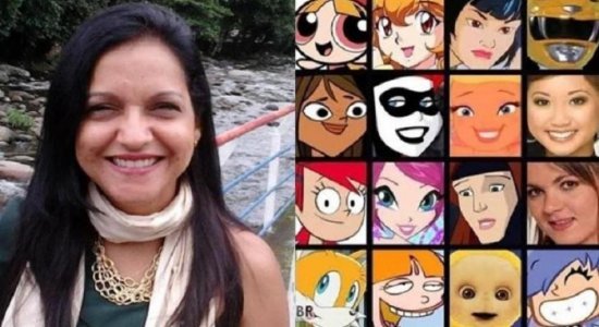 Iara Riça e vários personagens que dublou