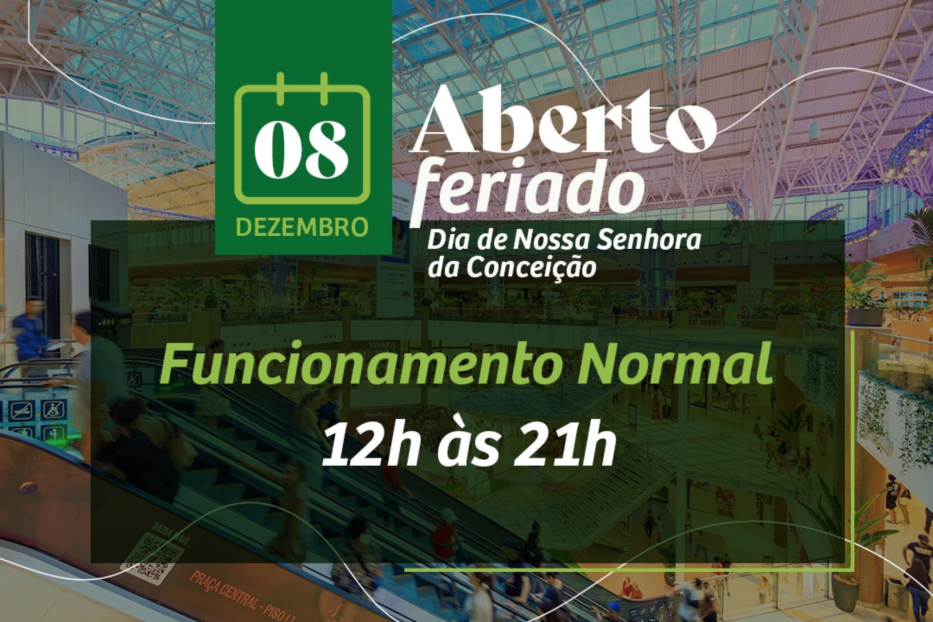 Horário de Funcionamento no Dia de Nossa Senhora da Conceição