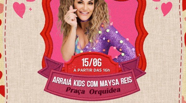 Arraiá Kids com Maysa Reis