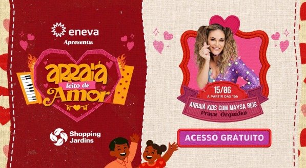 Arraiá Kids com Maysa Reis