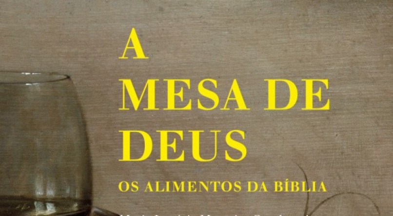 Capa de A Mesa de Deus - Os Alimentos da Bíblia, de Maria Lecticia Monteiro Cavalcanti