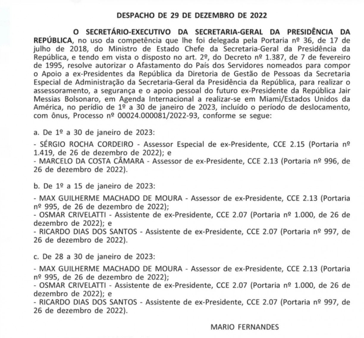 Despacho do Diário Oficial da União de 30 de dezembro autoriza viagem de servidores para fazer segurança de Bolsonaro nos Estados Unidos Reprodução/Diário Oficial da União