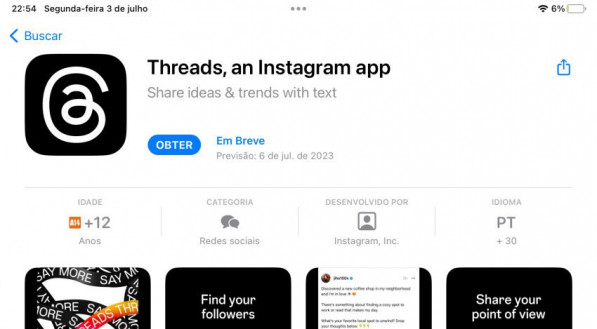 Threads é o aplicativo da Meta, dona do Facebook e Instagram que deverá rivalizar com o Twitter. O seu lançamento está previsto para o próximo dia 06/07.