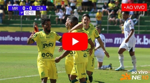TRANSMISSÃO MIRASSOL X CEARÁ AO VIVO E ONLINE GRÁTIS: Assista ao jogo do Ceará ao vivo hoje (14)