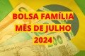 BOLSA FAMÍLIA JULHO