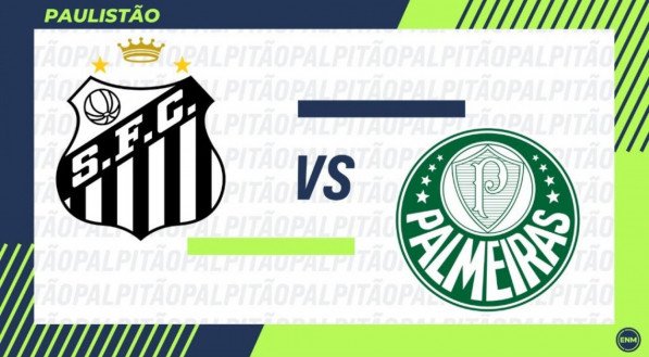 Santos e Palmeiras duelam para ver quem vence o primeiro clássico do ano 