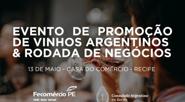 Vinícolas argentinas participam de rodada de negócios com profissionais do setor de bebidas no Recife