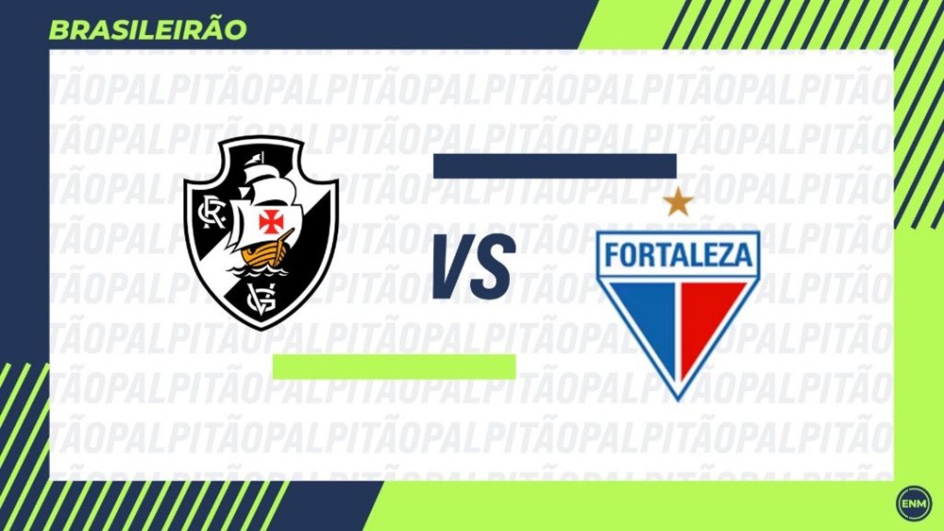 Vasco X Fortaleza: onde assistir, retrospecto, prováveis escalações e palpite