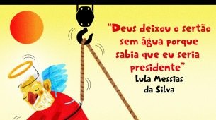 'Deus deixou o sertão sem água porque sabia que eu seria presidente', diz Lula