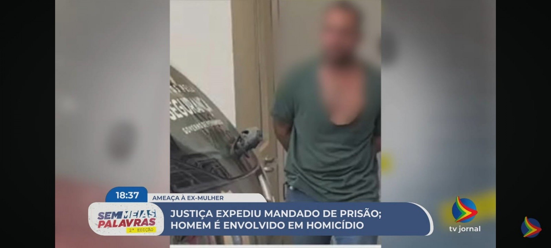 Imagem de homem preso após ameaçar ex-mulher
