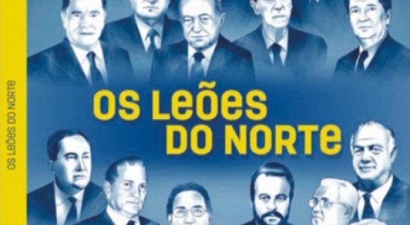 Capa do livro "Os Leões do Norte", de Magno Martins