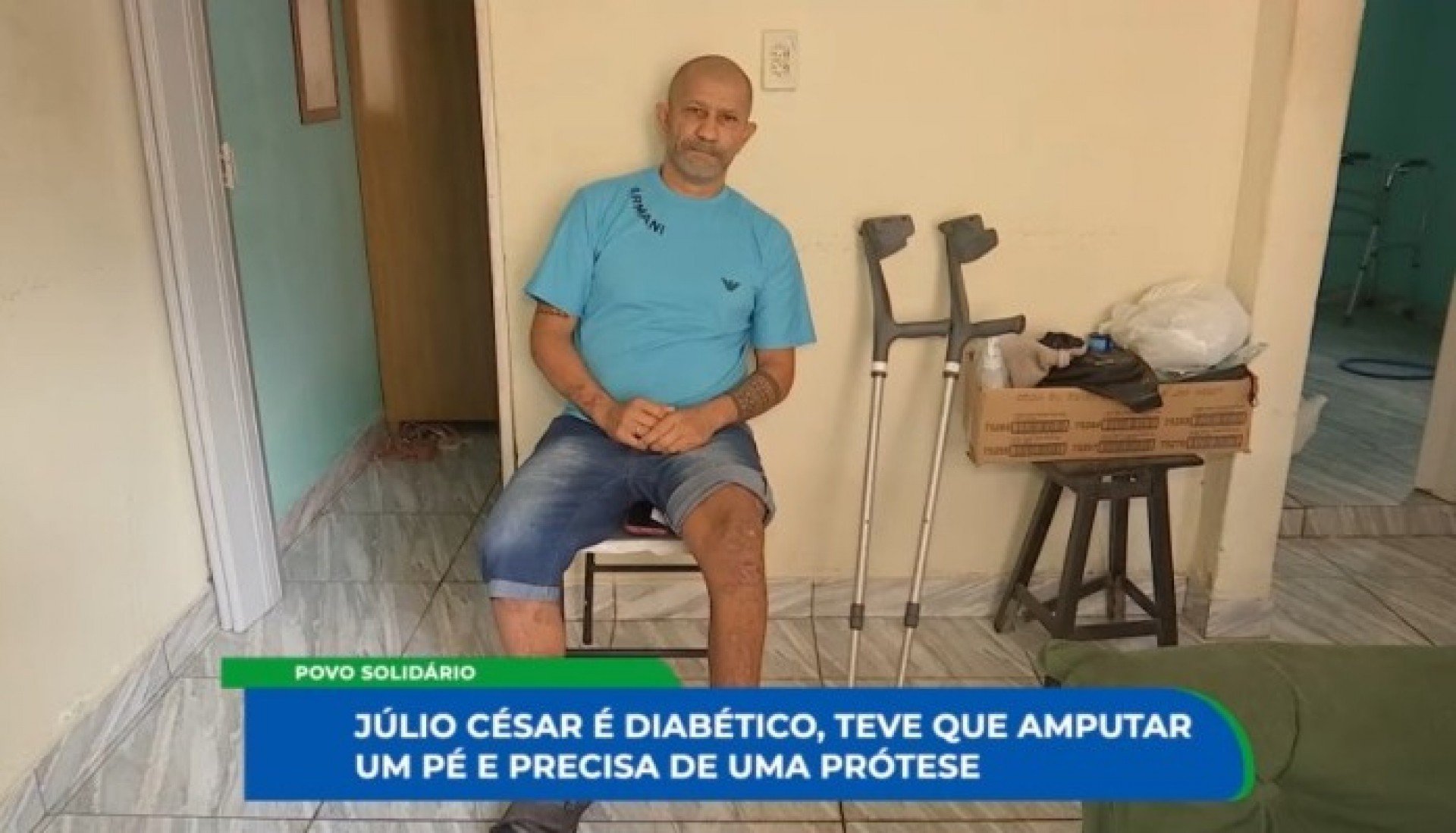 Para Júlio, que mora sozinho e não pode pagar aluguel, conseguir uma prótese é crucial para sua qualidade de vida.