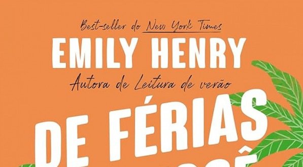 De Férias com Você (Emily Henry)