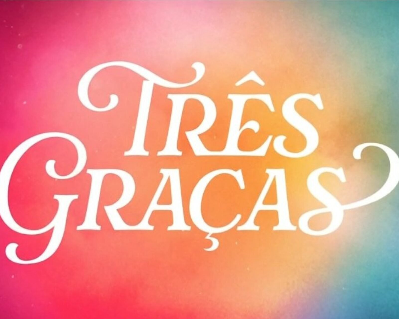 Quem é a atriz que está apagada em Três Graças?
