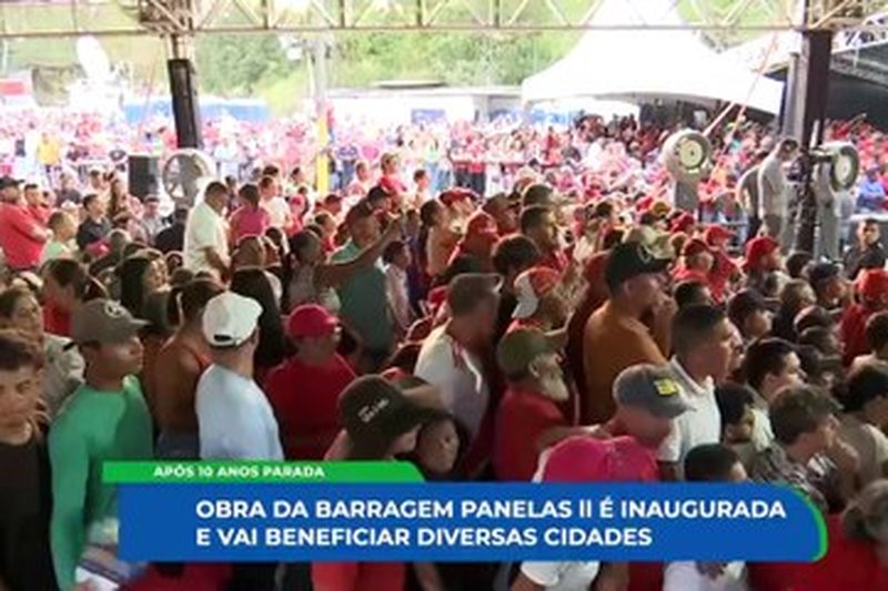 Inaugura&ccedil;&atilde;o da Barragem Panelas II, em Cupira