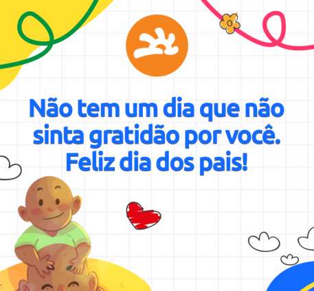 FELIZ DIA DOS PAIS BOM DIA: Veja lindas MENSAGENS para o Dia dos