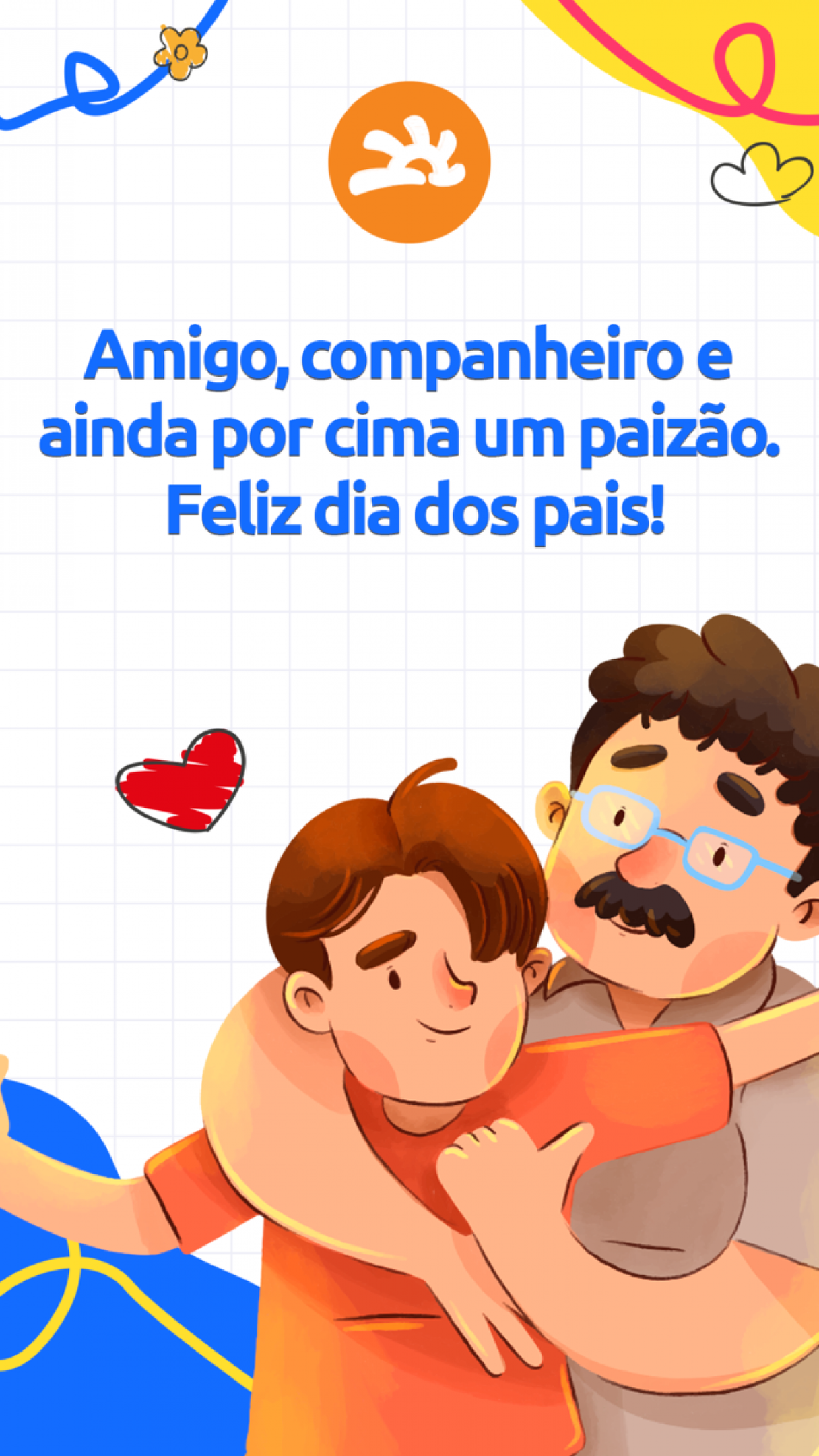 FELIZ DIA DOS PAIS BOM DIA: Veja lindas MENSAGENS para o Dia dos