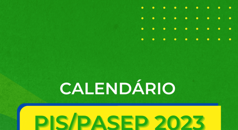 CalendÁrio Pispasep 2023 Fevereiro Nova Tabela Pis 2023 Foi Confirmada Veja Quem Recebe Hoje 4553