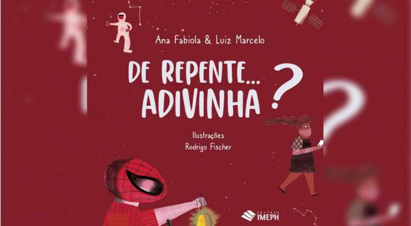 Livro infantil "De repente… adivinha?"