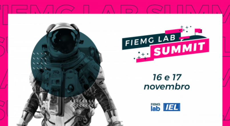 FIEMG Lab Summit acontecerá em Belo Horizonte.