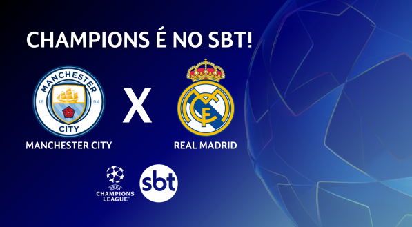 SBT transmite Manchester City x Real Madrid, pelos Play-offs da Champions League 2024/25