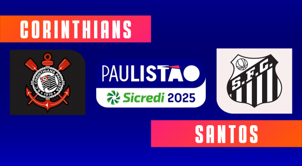 Corinthians x Santos, pela semifinal do Paulistão 2025