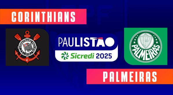 Corinthians x Palmeiras será a Final do Paulistão 2025