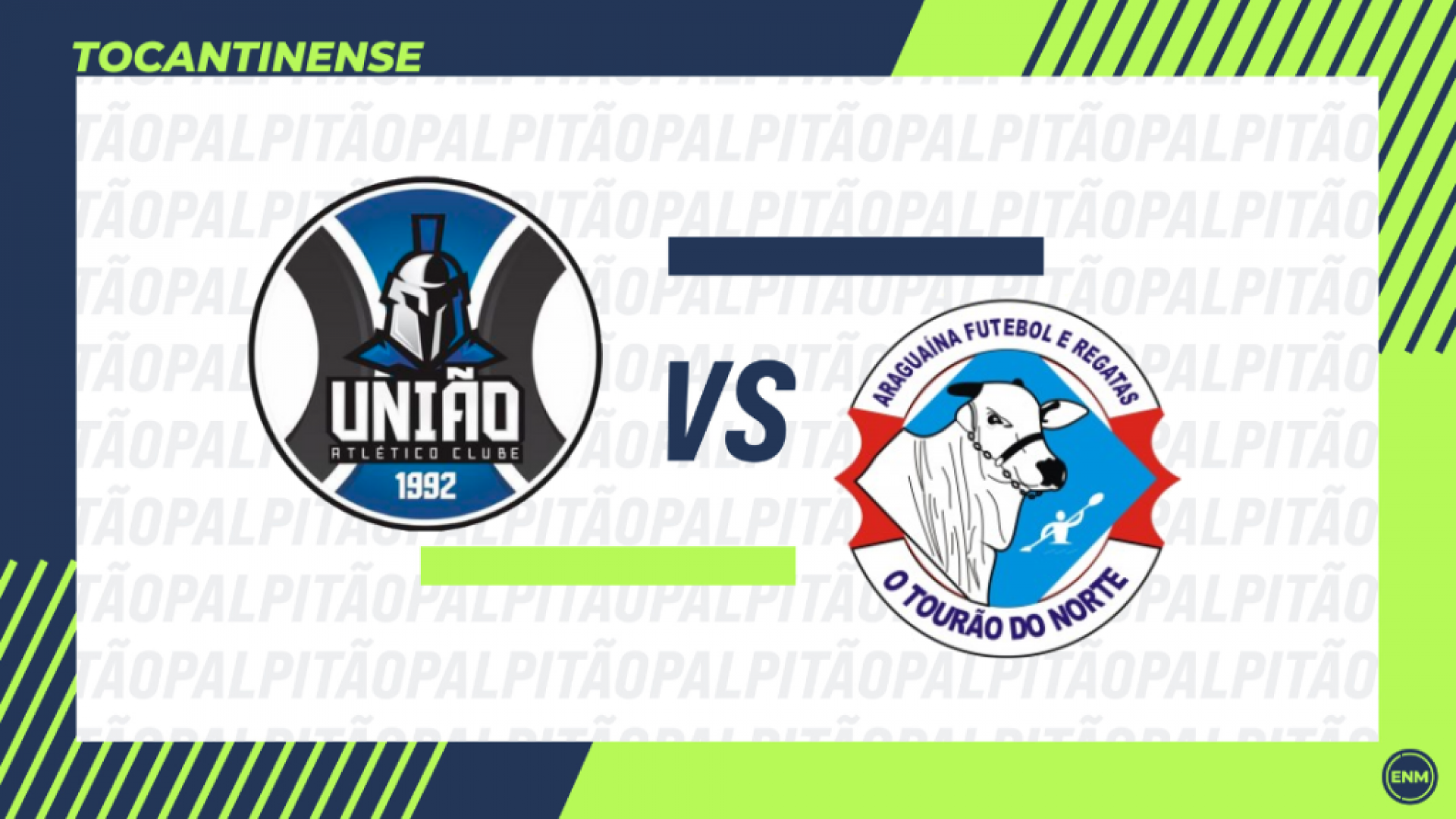 União-TO e Araguaína duelam neste sábado, pela grande final do Campeonato Tocantinense 2025