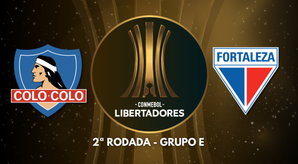 Colo Colo x Fortaleza, pela 2ª rodada do Grupo E da Libertadores 2025