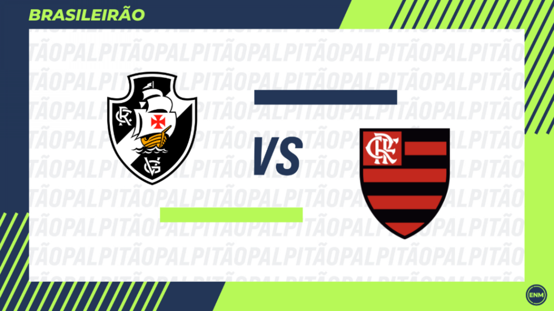 O Clássico dos Milhões será com mando do Gigante da Colina, que teve São Januário vetado para este confronto