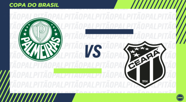 Palmeiras recebe o Ceará com vantagem mínima para se classificar para as oitavas de final da Copa do Brasil