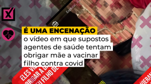Vídeo não prova que agentes de saúde obrigaram mãe a vacinar bebê contra a covid em cidade do Paraná