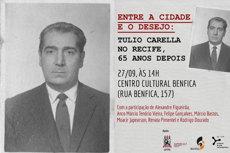 Imagem de divulgação do evento "Entre a cidade e o desejo: Tulio Carella no Recife, 65 anos depois"