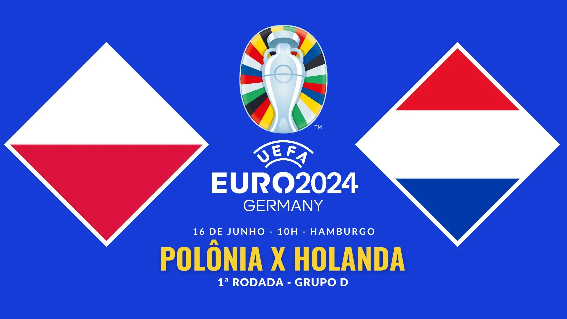 Polônia x Holanda, pela 1ª rodada do Grupo D