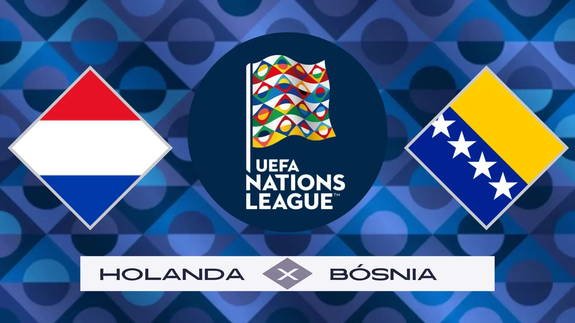 Holanda x Bósnia, pela Uefa Nations League