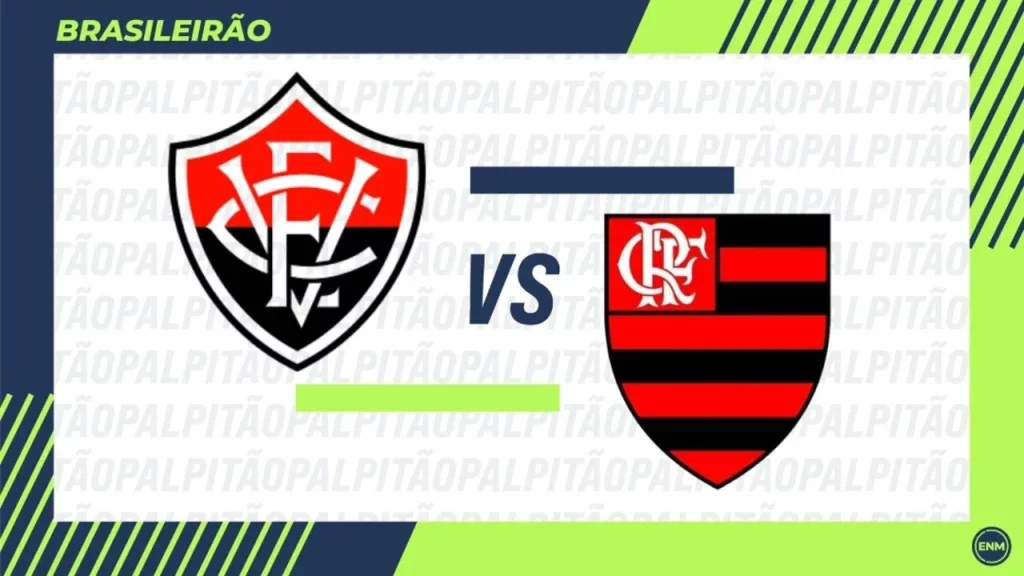 Vitória x Flamengo: onde assistir, escalações,arbitragem, retrospecto e palpitão