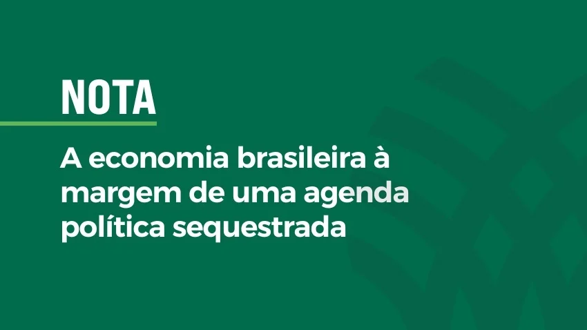 CNA diz que a crise atual tem gerado um "novo ruído na imagem do Brasil"